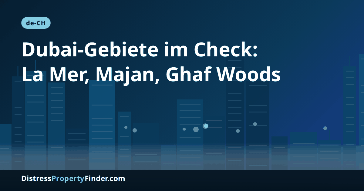 Abstrakte Skyline von Dubai in der Abenddämmerung mit Schriftzug zu Gebieten und Gebäuden mit möglichen Liegenschaften unter Marktwert
