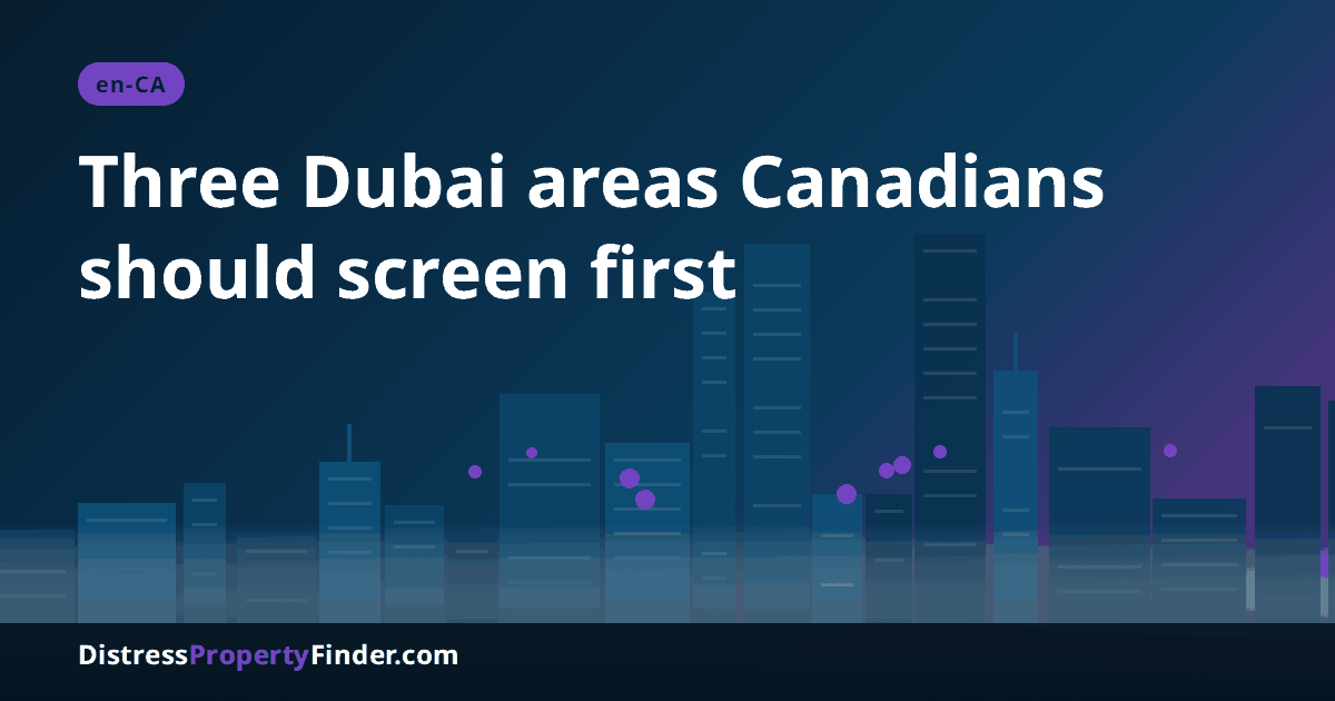 Abstract Dubai skyline at dusk with a headline on Dubai South, Silicon Oasis and Arjan as areas Canadians screen for below-market property
