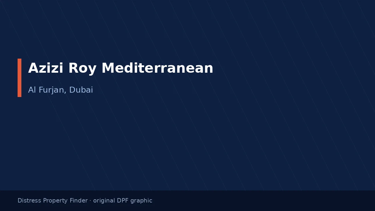Azizi Roy Mediterranean name on an original dark blue DPF graphic with a Al Furjan, Dubai subtitle