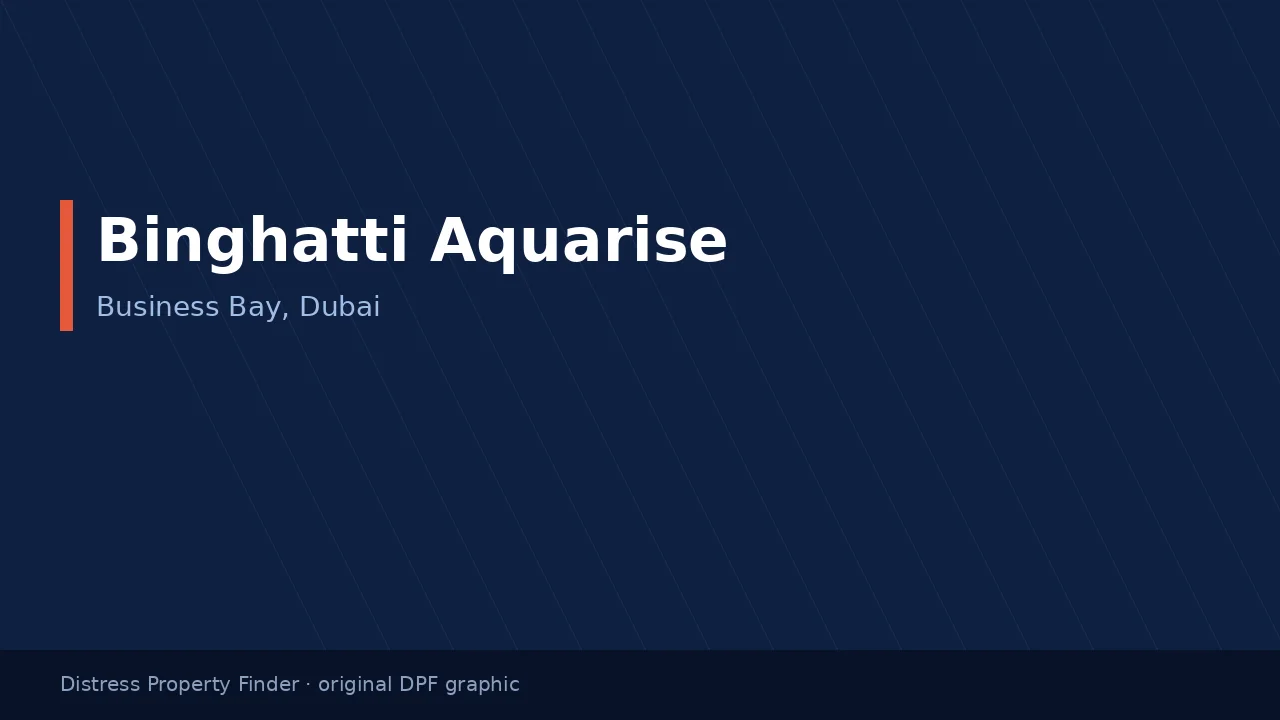 Binghatti Aquarise name on an original dark blue DPF graphic with a Business Bay subtitle