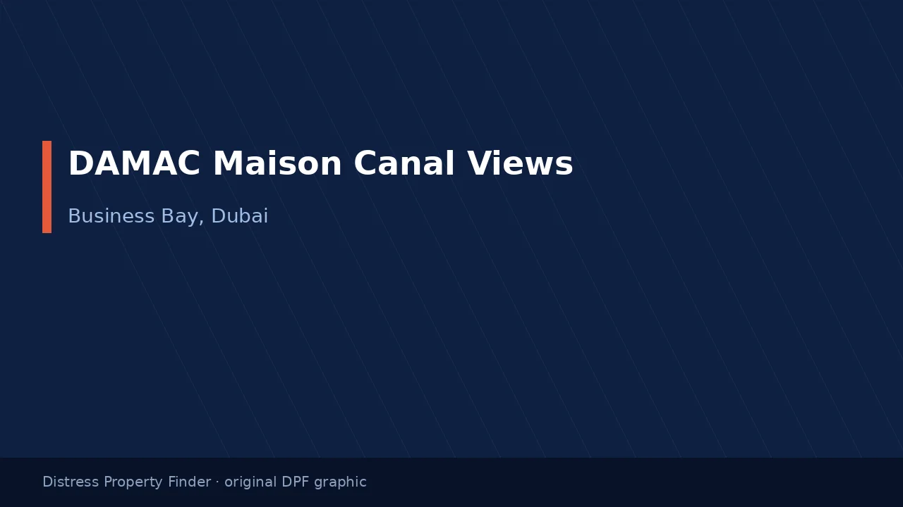 DAMAC Maison Canal Views name on an original dark blue DPF graphic with a Business Bay, Dubai subtitle