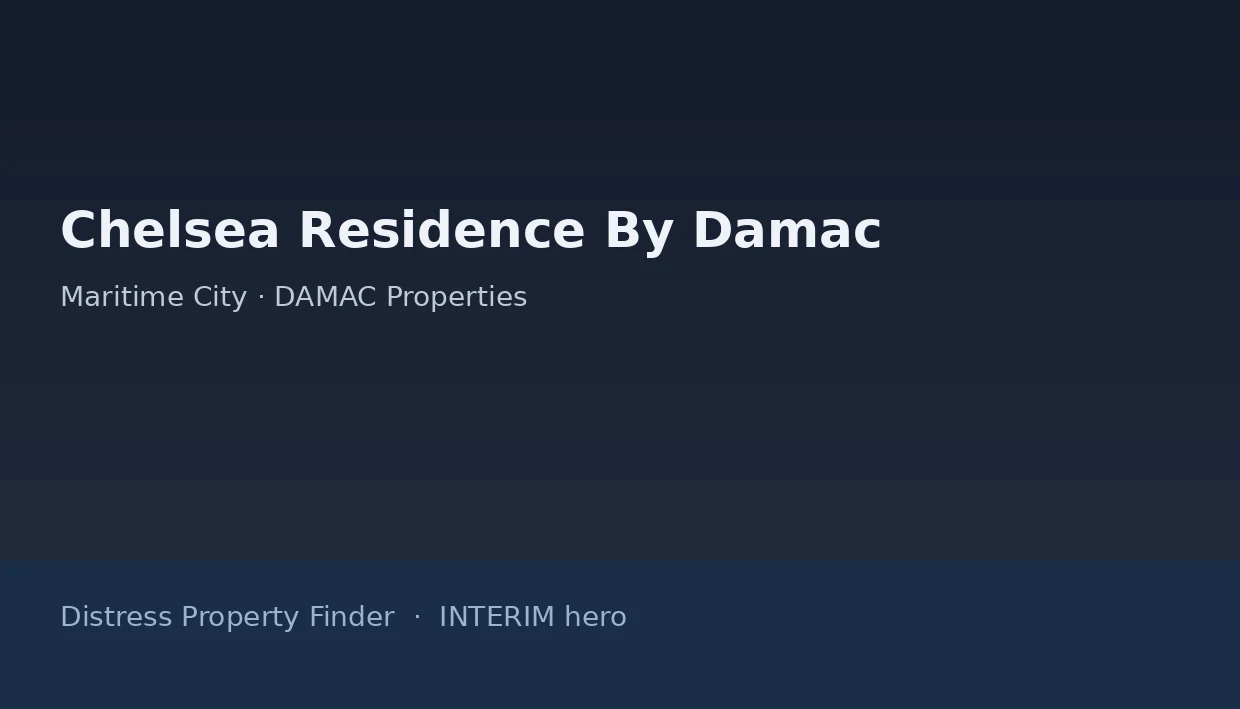 Chelsea Residence By Damac name on a dark blue DPF interim hero graphic