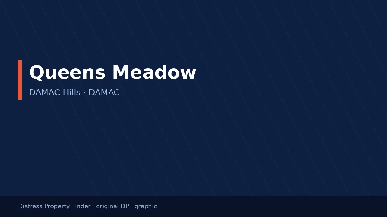 Queens Meadow name on an original dark blue DPF graphic with DAMAC Hills subtitle