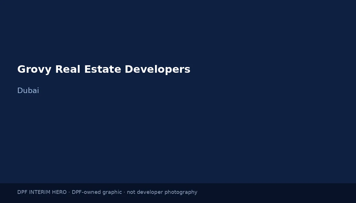 Grovy Real Estate Developers name on a dark blue DPF interim hero graphic