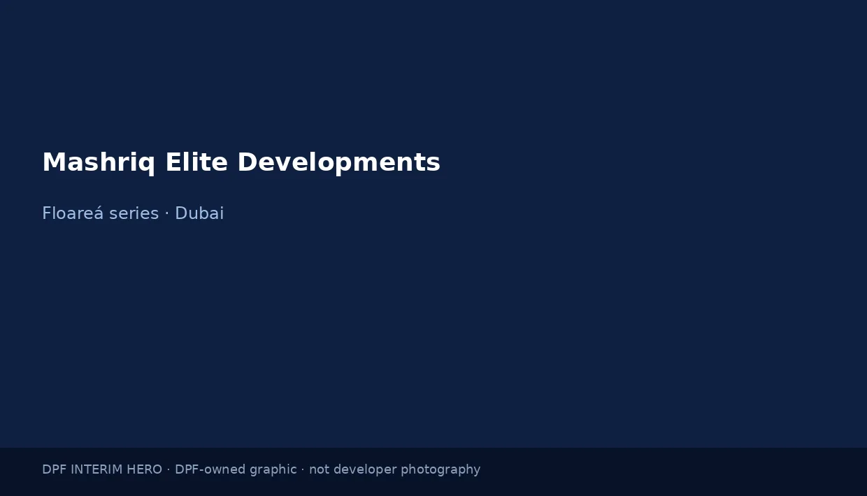 Mashriq Elite Developments name on a dark blue DPF interim hero graphic